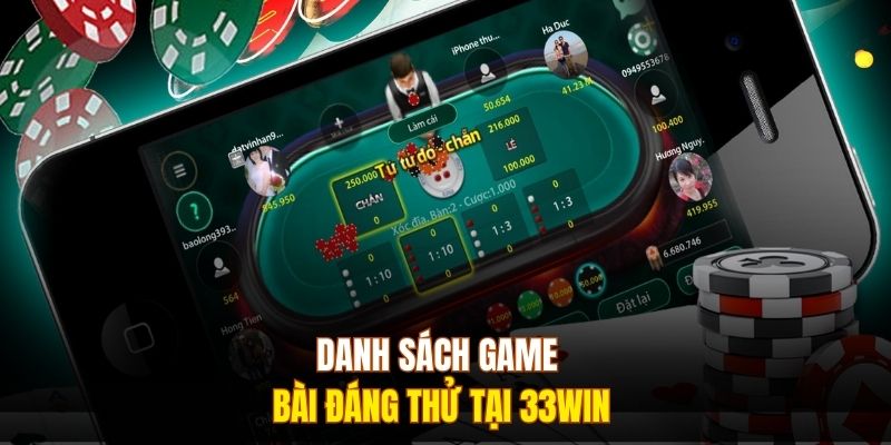 Danh sách game bài đáng thử tại 333WIN