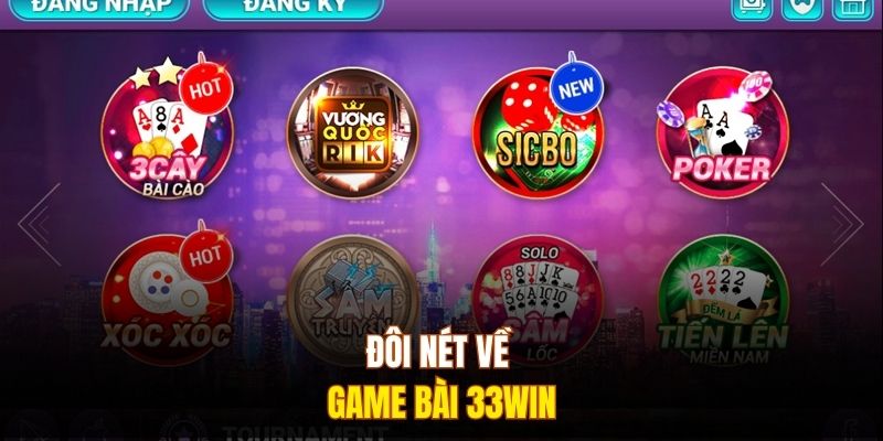 Đôi nét về game bài 333WIN