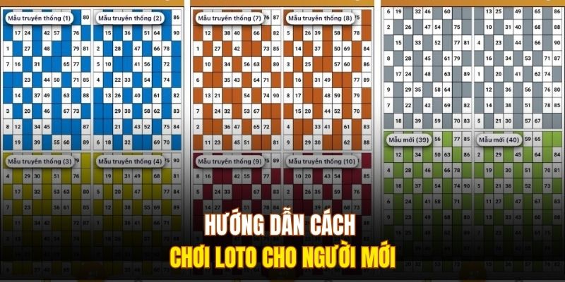 Hướng dẫn cách chơi loto cho người mới
