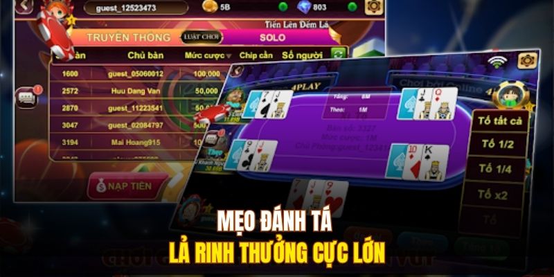Mẹo đánh tá lả rinh thưởng cực lớn